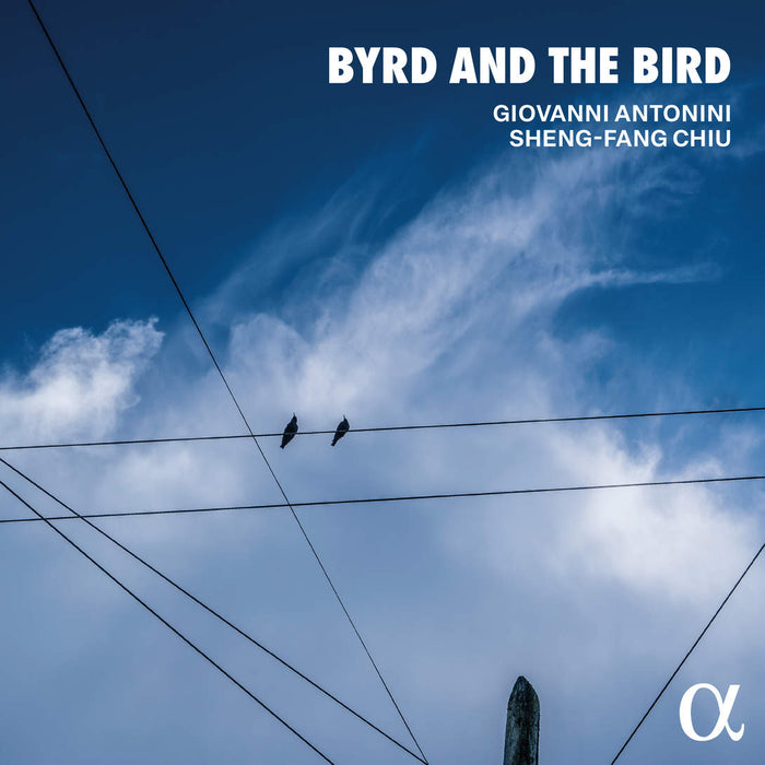 Giovanni Antonini & Sheng-Fang Chiu • Byrd and the Bird (CD)