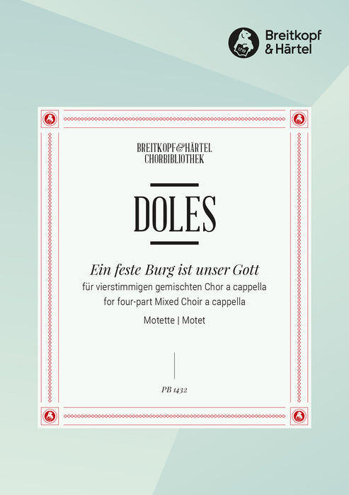 Doles, Johann Friedrich: Ein feste Burg ist unser Gott