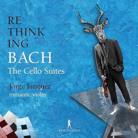 Jorge Jiménez • Rethinking Bach: The Cello Suites (2CD)