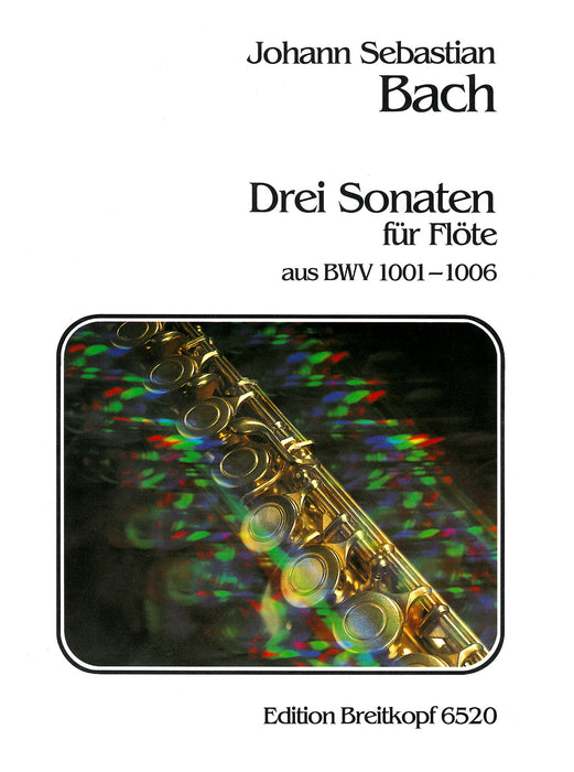 Bach, Johann Sebastian: 3 Sonatas and 3 Partitas BWV 1001-1006