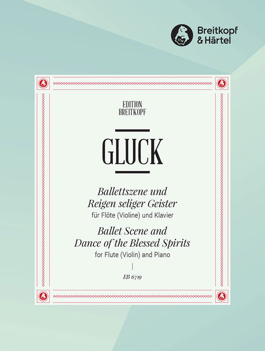 Gluck, Christoph Willibald von: Ballet Scene and Dance of the Blessed Spirits