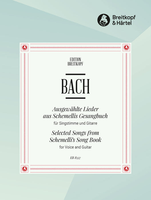 Bach, Johann Sebastian: Selected Songs from Schemelli's Song Book