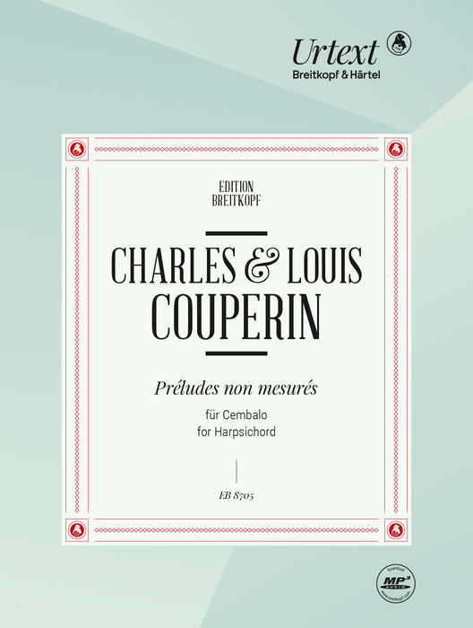 Couperin, Charles / Couperin, Louis: Préludes non mesurés