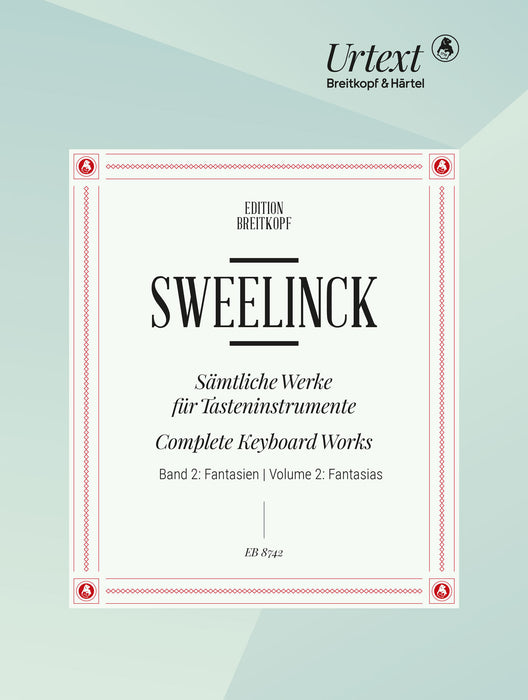 Sweelinck, Jan Pieterszoon: Complete Keyboard Works
