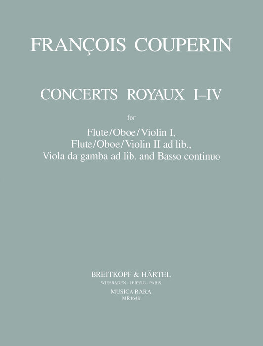 Couperin, Francois: Concerts Royaux I - IV
