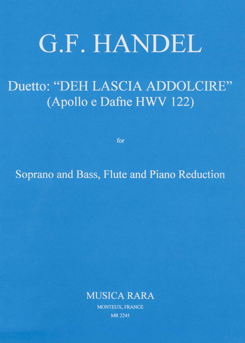 Händel, Georg Friedrich: Duet “Deh lascia addolcire”
