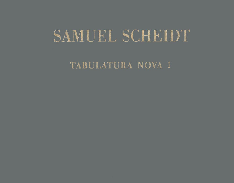 Scheidt, Samuel: Tabulatura Nova