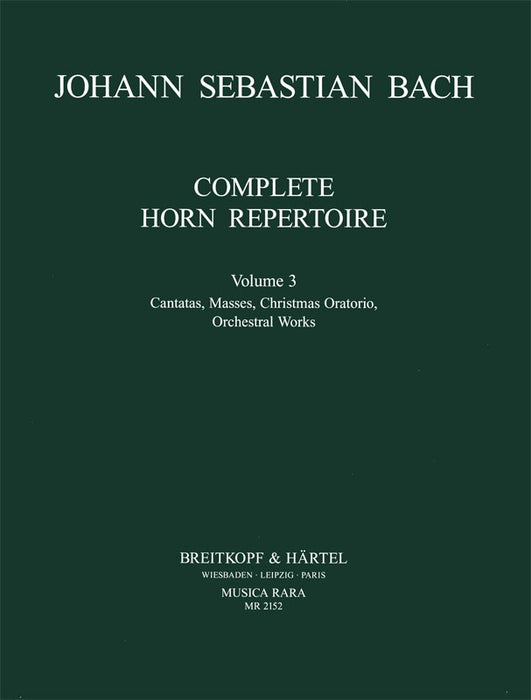 Bach, Johann Sebastian: Complete Horn Repertoire