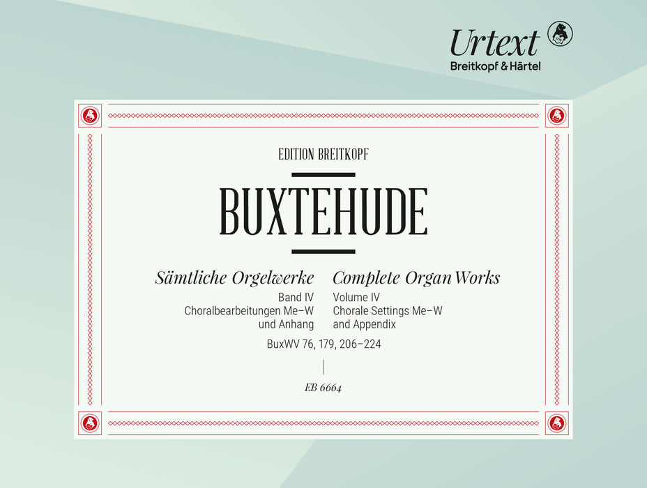 Buxtehude, Dieterich: Complete Organ Works