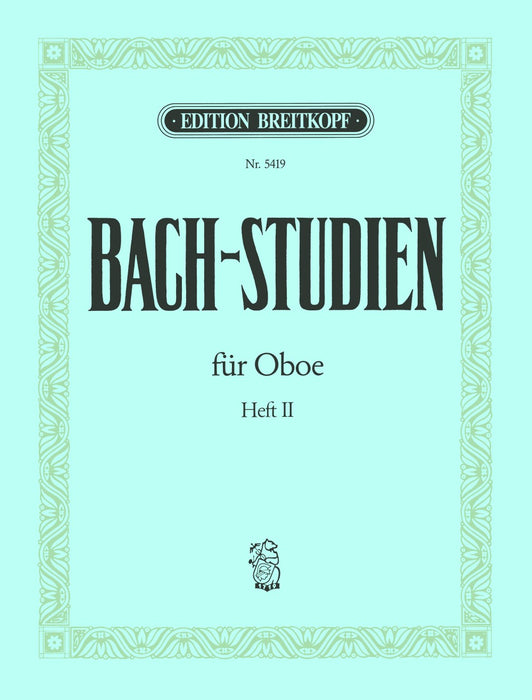 Heinze, Walter (Hrsg.): Bach-Studies for Oboe