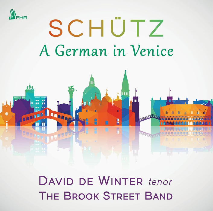 David de Winter & The Brook Street Band • Schütz: A German in Venice (CD)