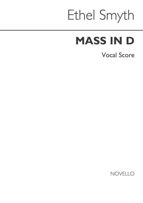 Smyth: Mass in D - Mixed Choir & Accompaniment