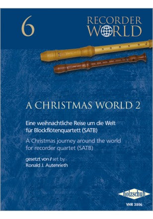 A Christmas World 2 for Recorder Quartet