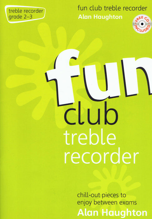Haughton: Fun Club Treble Recorder Grade 2-3