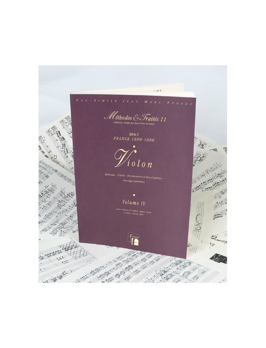 Methods & Treatises Violin Vol. 4 France 1600 - 1800