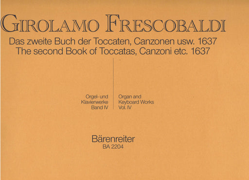 Frescobaldi: The Second Book of Toccatas, Canzoni etc. (1637)