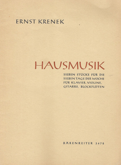 Krenek: Hausmusik - 7 Pieces for Piano, Violin, Guitar and Recorders