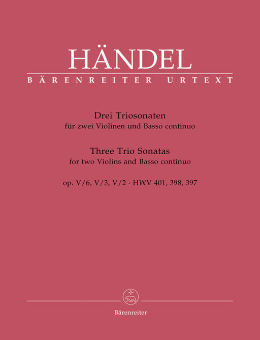 Handel: 3 Trio Sonatas for 2 Violins and Basso Continuo