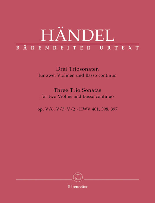 Handel: 3 Trio Sonatas for 2 Violins and Basso Continuo
