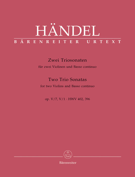 Handel: 2 Trio Sonatas for 2 Violins and Basso Continuo, HWV 402 and 396