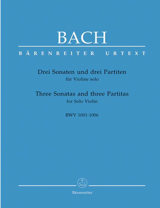 Bach: Three Sonatas and three Partitas for Solo Violin BWV 1001-1006
