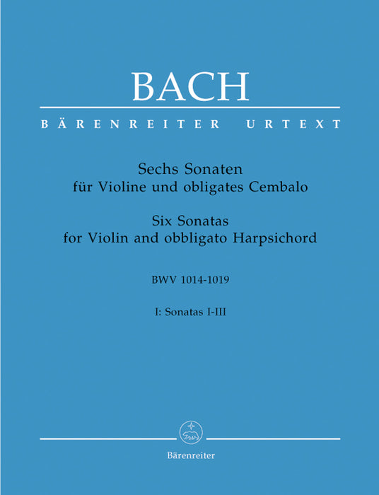 J. S. Bach: 6 Sonatas for Violin and obbligato Harpsichord, Vol. 1