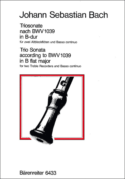 J. S. Bach: Trio Sonata in B Flat Major for 2 Treble Recorders and Basso Continuo