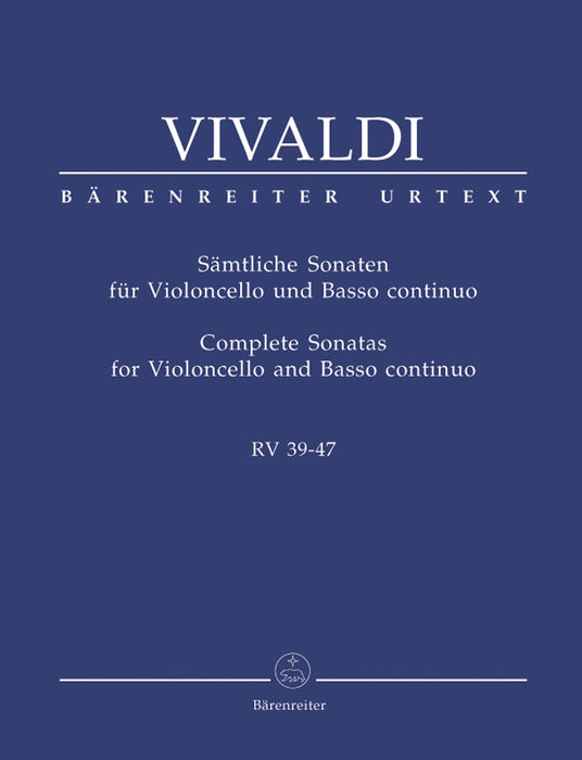 Vivaldi: Complete Sonatas for Violoncello and Basso Continuo Rv 39-47