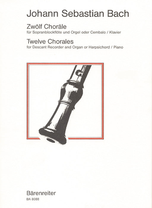 J. S. Bach: 12 Chorales for Descant Recorder and Keyboard