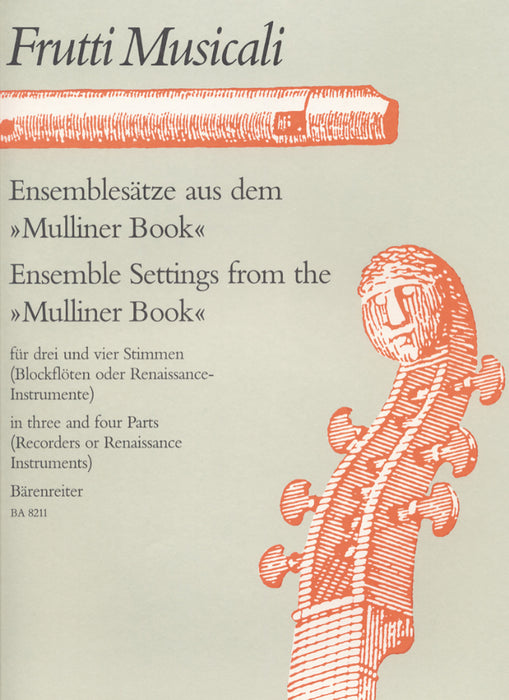 Various: Ensemble Settings from the "Mulliner Book"