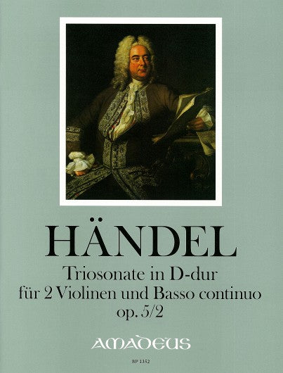 Handel: Trio Sonata in D Major Op. 5/2 for 2 Violins and Basso Continuo