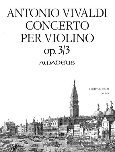 Vivaldi: Concerto for Violin Op. 3/3 - Score