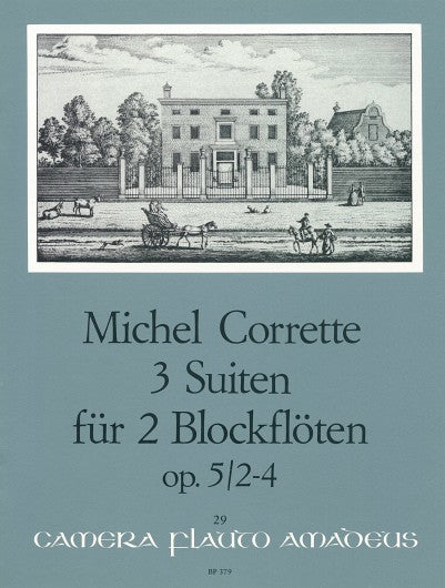 Corrette: Three Suites for 2 Recorders Op. 5/2-4