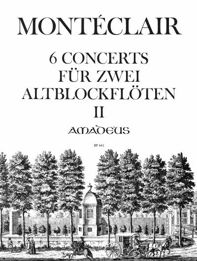 Monteclair: 6 Concerts for 2 Alto Recorders - Volume 2