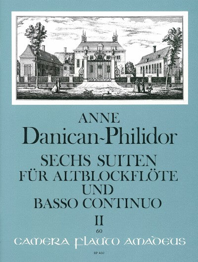 Danican-Philidor: 6 Suites for Treble Recorder and Basso Continuo, Vol. 2