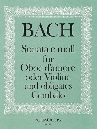Bach: Sonata in E Minor for Oboe d'amore and Harpsichord Obbligato