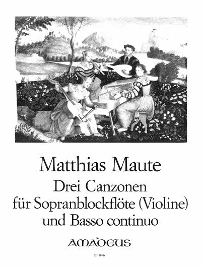 Maute: 3 Canzonas for Descant Recorder and Basso Continuo