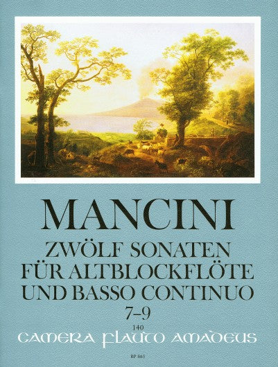 Mancini: 12 Sonatas for Treble Recorder and Basso Continuo - Volume III: Sonatas 7-9