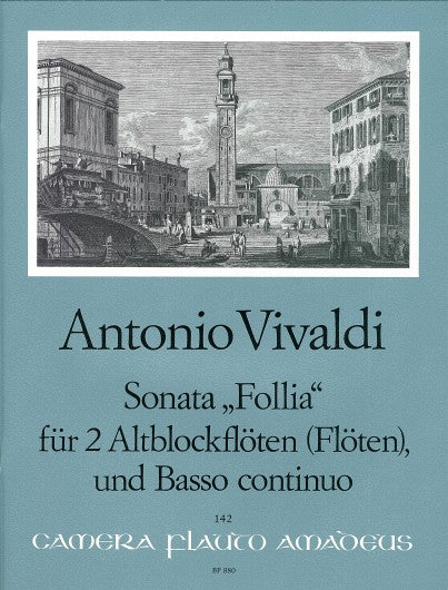 Vivaldi: Sonata "Follia" for 2 Treble Recorders and Basso Continuo