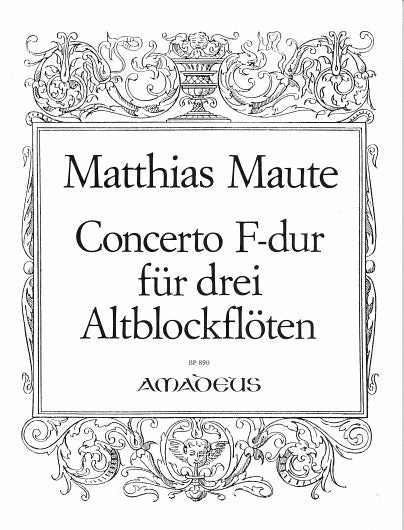 Maute: Concerto in F Major for 3 Treble Recorders