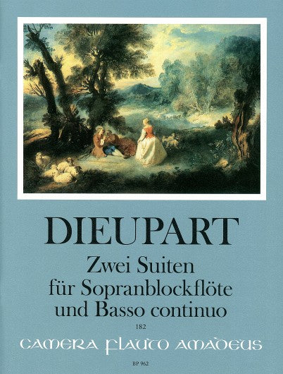 Dieupart: Two Suites for Descant Recorder and Basso Continuo