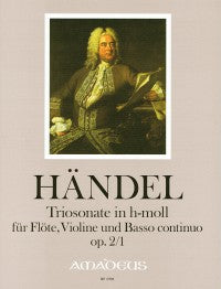 Handel: Trio Sonata in B Minor Op. 2/1 for Flute, Violin and Basso Continuo