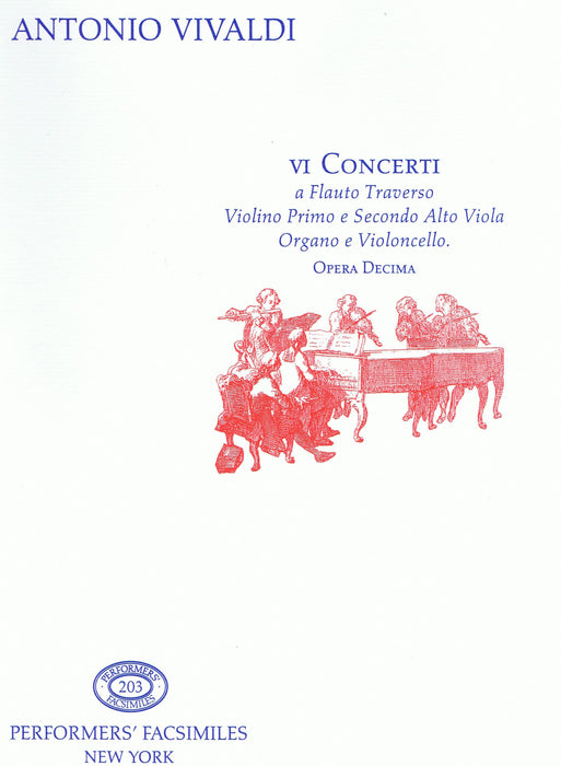 Vivaldi: VI Concerti a Flauto Traverso, Violino Primo e Secondo, Alto Viola, Organo e Violoncello