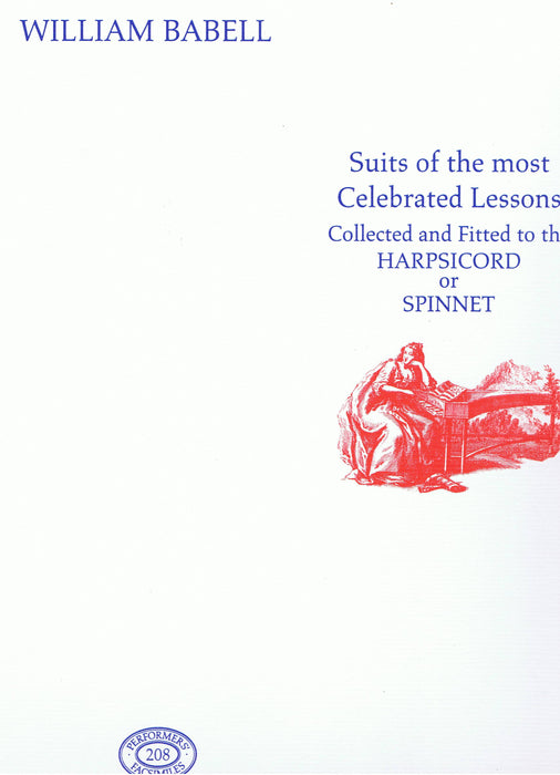Babell: Suits of the most Celebrated Lessons collected and fitted to the Harpsichord or Spinnet