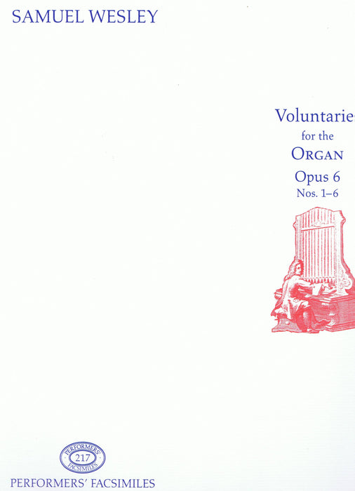 Wesley: Voluntaries for the Organ (Opus 6, Nos. 1-6)