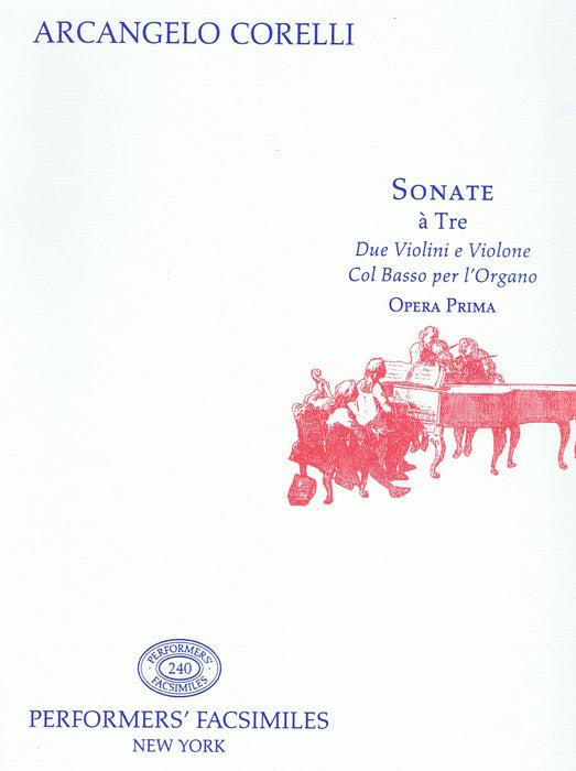 Corelli: Sonatas for 2 Violins and Basso Continuo, Op. 1