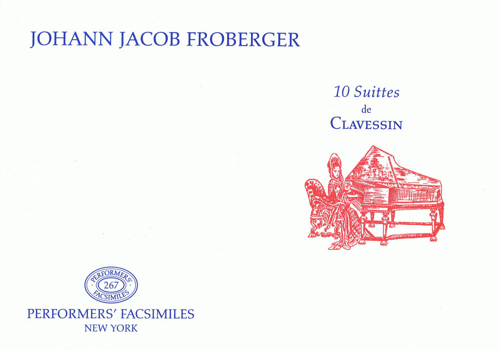 Froberger: 10 Suites for Harpsichord (c. 1698)