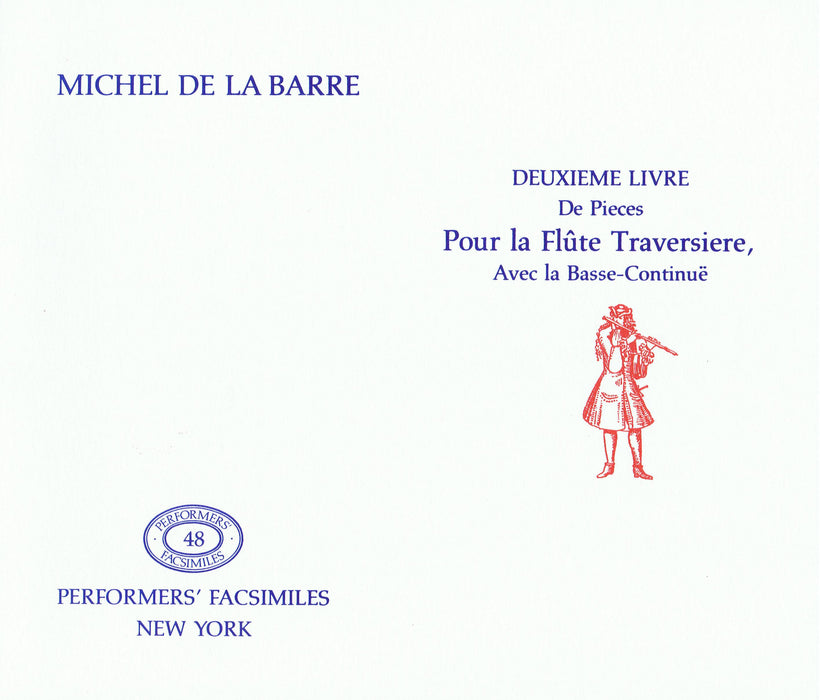 De La Barre: Deuxieme Livre de Pieces pour la Flute Traversiere avec la Basse Continue