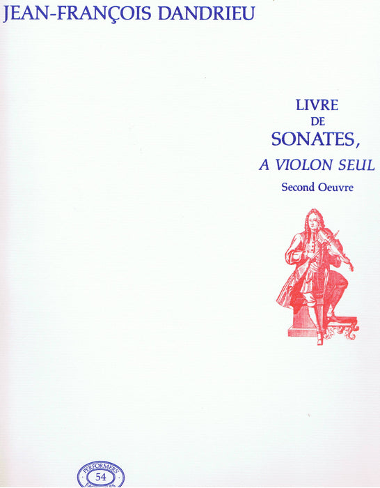 Dandrieu: Livre de Sonates, a Violon seul, Op. 2