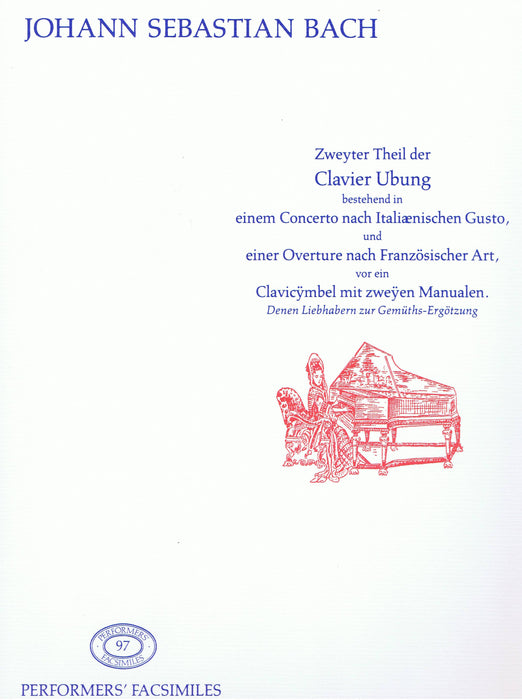 Bach: Zweyter Theil der Clavier Ubung